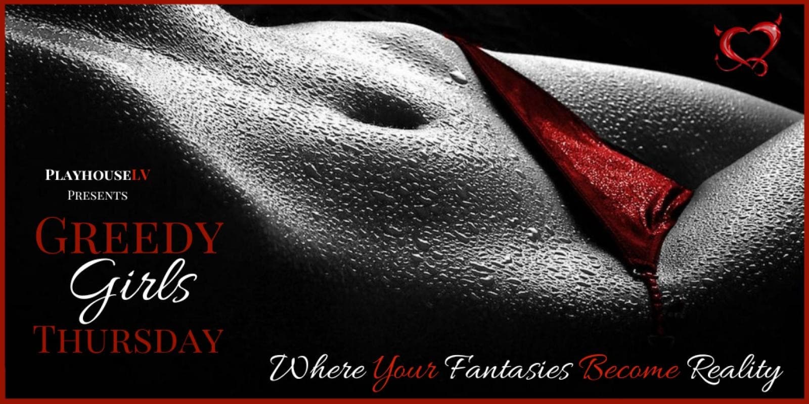 Thursday's Greedy Girls & FPS Hotwives of Las Vegas - Themed Party event